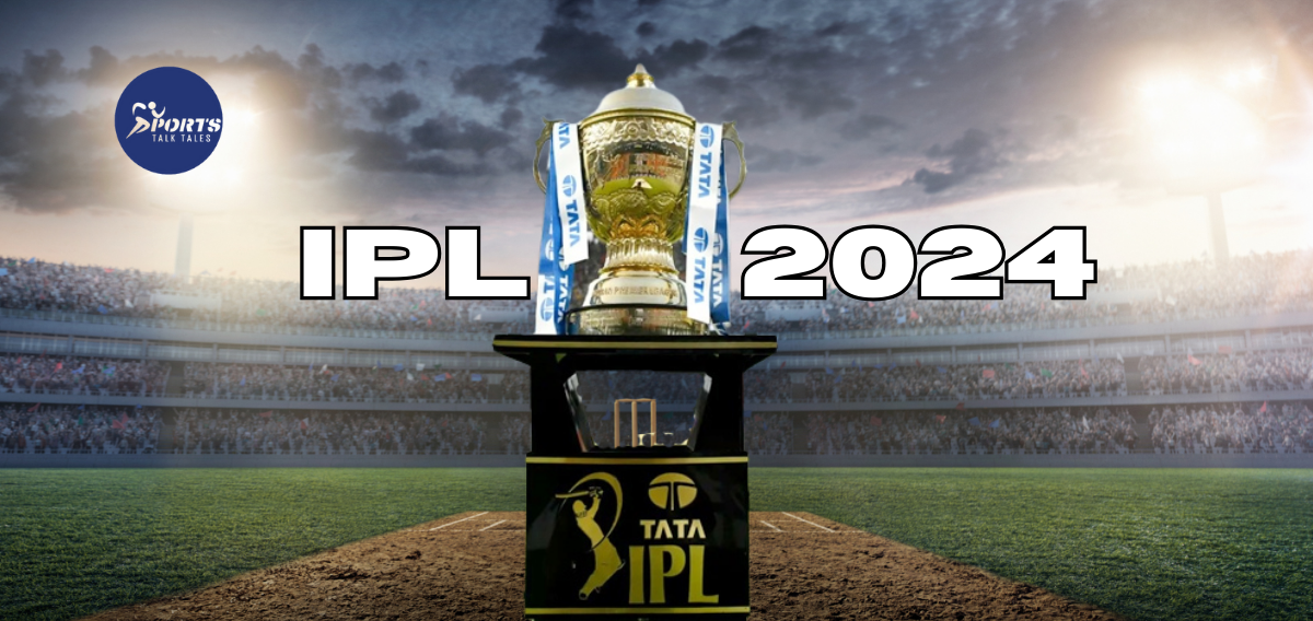 TATA IPL Schedule 2024 Match Fixtures, Date, Venue and Time